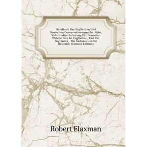   Ein Vademecum FÃ¼r Reisende (German Edition) Robert Flaxman Books