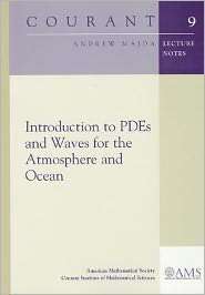 Introduction to PDEs and Waves for the Atmosphere and Ocean 