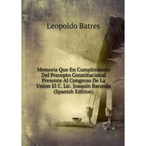   Lic. JoaquÃ­n Baranda (Spanish Edition) Leopoldo Batres Books