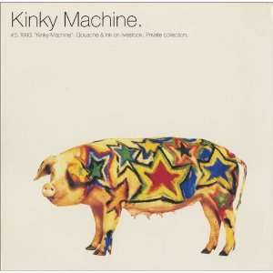  Kinky Machine Kinky Machine Music