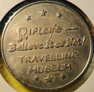 Ripleys Travelling Museum Token  