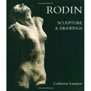    Rodin Sculpture and Drawings [Paperback] Catherine Lampert Books