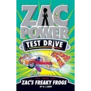    Zac Power Test Drive   Zac’s Freaky Frogs H I Larry Books