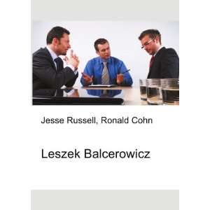  Leszek Balcerowicz Ronald Cohn Jesse Russell Books