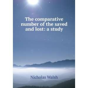  The comparative number of the saved and lost a study 
