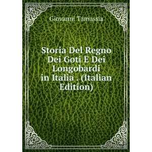   Dei Longobardi in Italia . (Italian Edition) Giovanni Tamassia Books