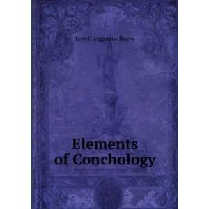  Elements of Conchology Lovell Augustus Reeve Books