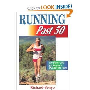   Past 50 (Ageless Athlete Series) [Paperback] Richard Benyo Books