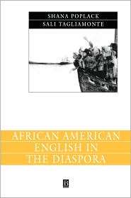 African American English in the Diaspora, (0631212663), Shana Poplack 