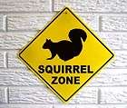 SQUIRREL ZONE Plastic Sign 12 x 12 Garage Novelty Roo
