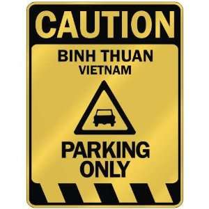   CAUTION BINH THUAN PARKING ONLY  PARKING SIGN VIETNAM 