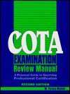 COTA Examination Review Manual A Practical Guide to Receiving 