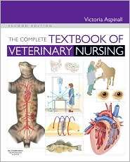 The Complete Textbook of Veterinary Nursing, (0702040509), Victoria 