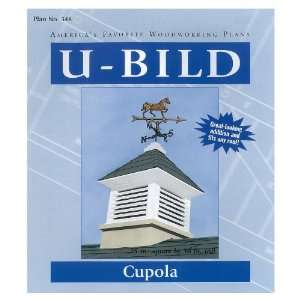  U Bild Cupola, Plan No. 348 (Woodworking Project Paper 