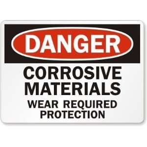 com Danger Corrosive Materials Wear Required Protection Plastic Sign 