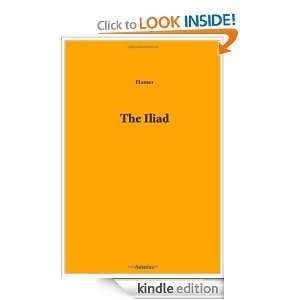 The Iliad of Homer Homer  Kindle Store