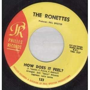  HOW DOES IT FEEL 7 INCH (7 VINYL 45) US PHILLES RONETTES Music