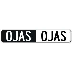   NEGATIVE OJAS  STREET SIGN