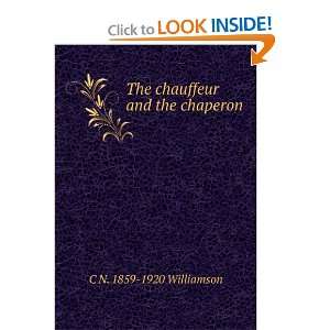  The chauffeur and the chaperon C N. 1859 1920 Williamson 