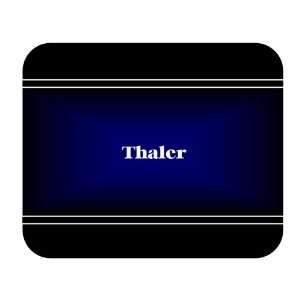  Personalized Name Gift   Thaler Mouse Pad 