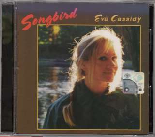 EVA CASSIDY Songbird IMPORTED Audiophile CD NEW  