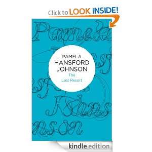The Last Resort (Bello) Pamela Hansford Johnson  Kindle 