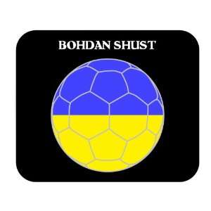  Bohdan Shust (Ukraine) Soccer Mouse Pad 