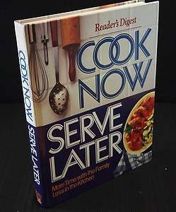 Cook Now, Serve Later by Readers Digest 9780895773142  