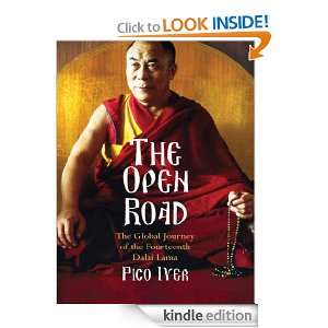 The Open Road Pico Iyer  Kindle Store