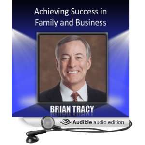   in Family and Business (Audible Audio Edition) Brian Tracy Books