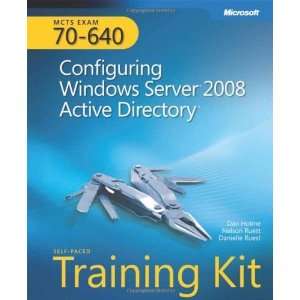  MCTS Self Paced Training Kit (Exam 70 640) Configuring 