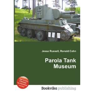  Parola Tank Museum Ronald Cohn Jesse Russell Books