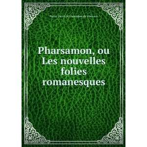   folies romanesques. Pierre Carlet de Chamblain de Marivaux Books