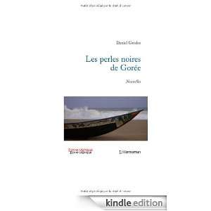 Les perles noires de Gorée (Ecrire lAfrique) (French Edition 