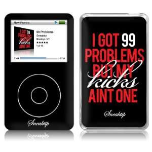     80 120 160GB  Sneaktip  99 Problems Skin  Players & Accessories