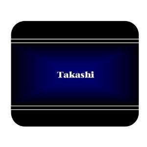    Personalized Name Gift   Takashi Mouse Pad 