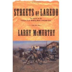    Streets Of Laredo  A Novel [Paperback] Larry McMurtry Books