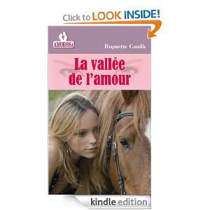 La vallée de lamour (French Edition) Huguette Conilh  