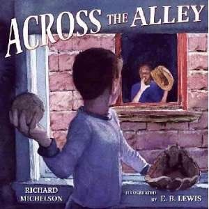  ACROSS THE ALLEY RICHARD MICHELSON