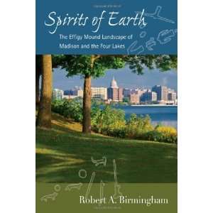   (Wisconsin Land and Life) [Paperback] Robert A. Birmingham Books