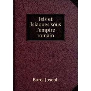  Isis et Isiaques sous lempire romain Burel Joseph Books