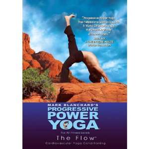   Blanchards Progressive Power Yoga The Sedona Experience    The Flow