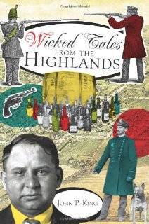 Wicked Tales from the Highlands (NJ) (The History Press)