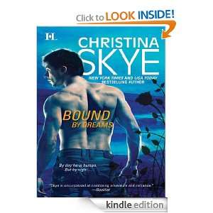 Bound by Dreams Christina Skye  Kindle Store