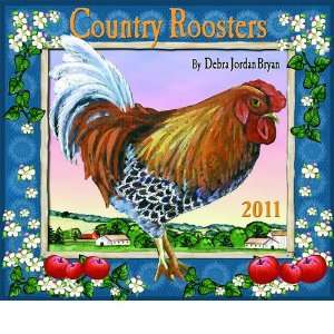  Country Roosters 2011 Wall Calendar