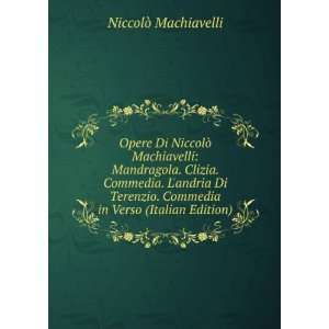   Machiavelli . (Italian Edition) NiccolÃ² Machiavelli Books