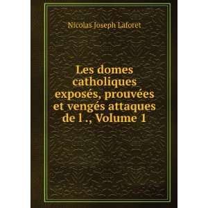   Volume 1 (French Edition) Nicolas Joseph Laforet  Books