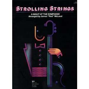 Strolling Strings A Night at the Symphony Viola part arranged by 