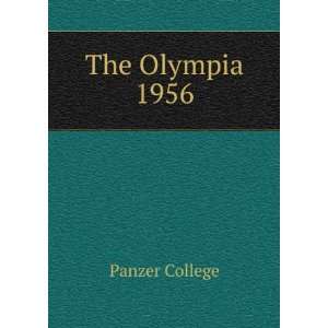 The Olympia. 1956 Panzer College  Books