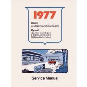  1977 1978 DODGE RAMCHARGER TRAIL DUSTER Service Manual 